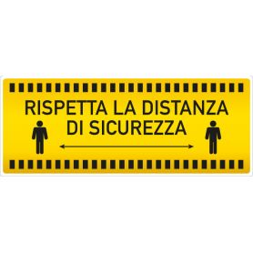 Sign sticker "RESPECT THE SAFE DISTANCE" (yellow). Alert safety health emergency.